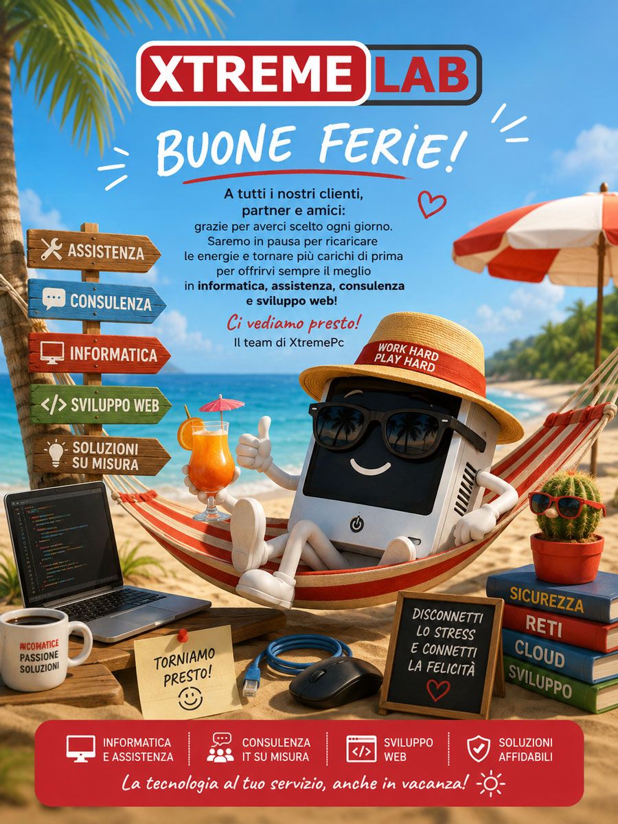 Xtreme PC va in pausa (ricarica) — chiusura estiva dal 12 al 23 agosto